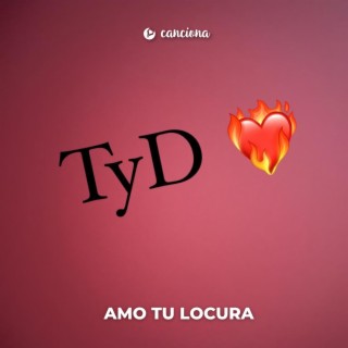 Amo tu locura