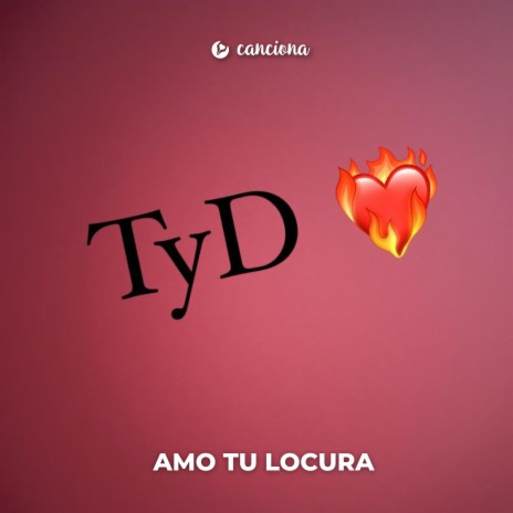 Amo tu locura | Boomplay Music