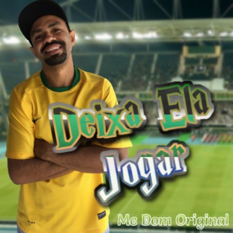 Deixa Ela Jogar | Boomplay Music