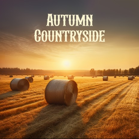 Autumn Mood Country | Boomplay Music