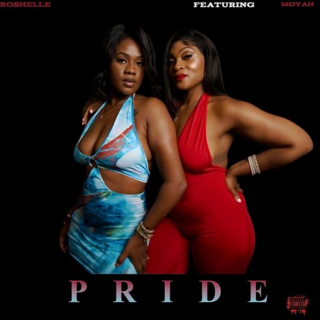 Pride ft. Moyah | Boomplay Music