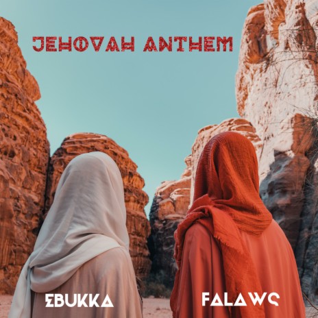 Jehovah Anthem ft. Falaws | Boomplay Music