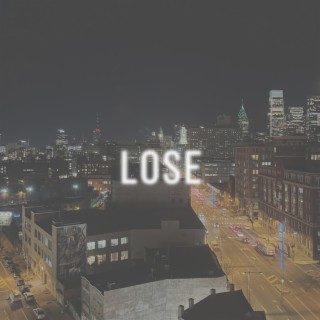 Lose