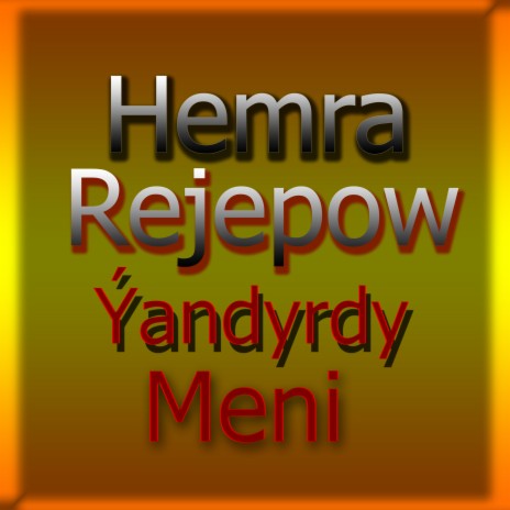 Yandyrdy Meni | Boomplay Music
