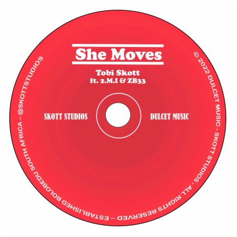 She Moves ft. 2.M.I & ZB33 | Boomplay Music
