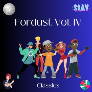 Fordust Vol. IV Classics