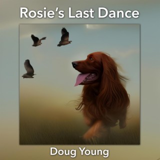 Rosie's Last Dance