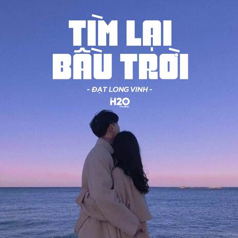 Tìm Lại Bầu Trời (Lofi Ver.) ft. Đạt Long Vinh | Boomplay Music