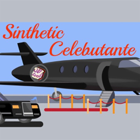 Sinthetic Celebutante | Boomplay Music