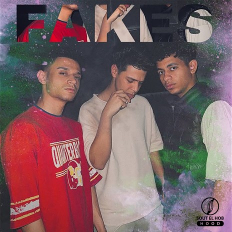 Fakes ft. Ahmed Mansour & Abdalah Abat4i | Boomplay Music