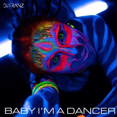 Baby I'm A Dancer | Boomplay Music