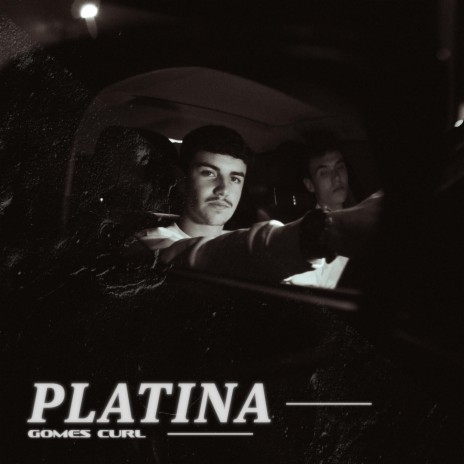 Platina ft. Curl | Boomplay Music