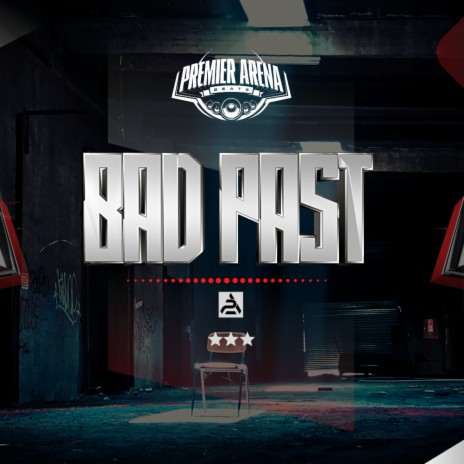 BAD PAST | Boomplay Music
