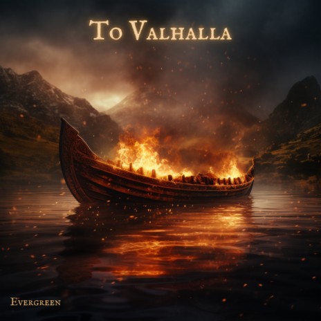 To Valhalla | Boomplay Music