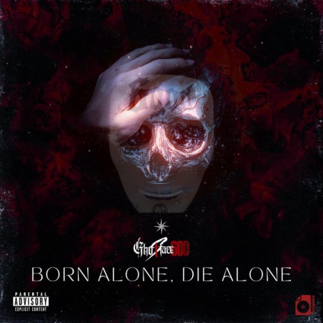 Born Alone Die Alone | Boomplay Music
