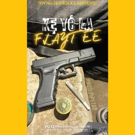 KE YO LA FLAYTEE ft. LA SESENTA | Boomplay Music