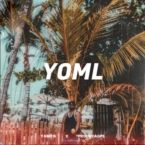 YOML ft. PRODBYAGAPE