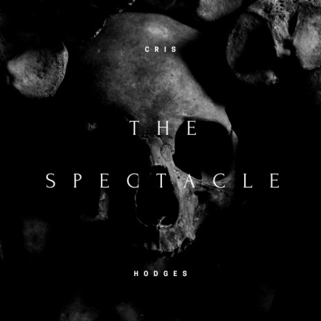 The Spectacle | Boomplay Music