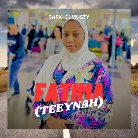 FATIMA (TEEYNAH) | Boomplay Music