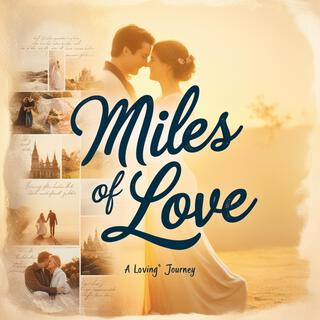 Miles Of Love lyrics | Boomplay Music