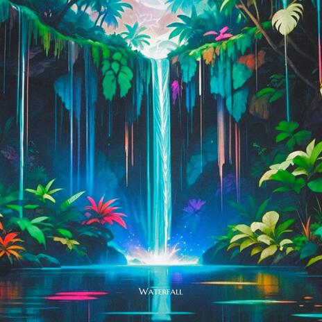 Waterfall | Boomplay Music