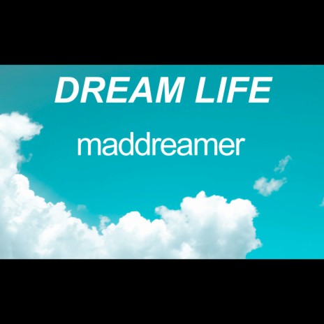 Dream Life | Boomplay Music