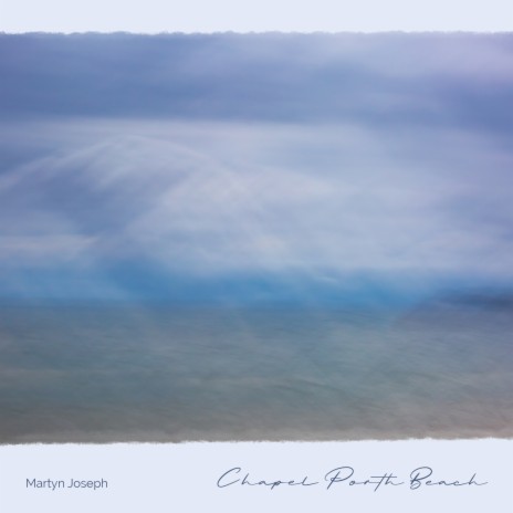 Chapel Porth Beach Acoustic | Boomplay Music