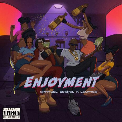 ENJOYMENT | Boomplay Music