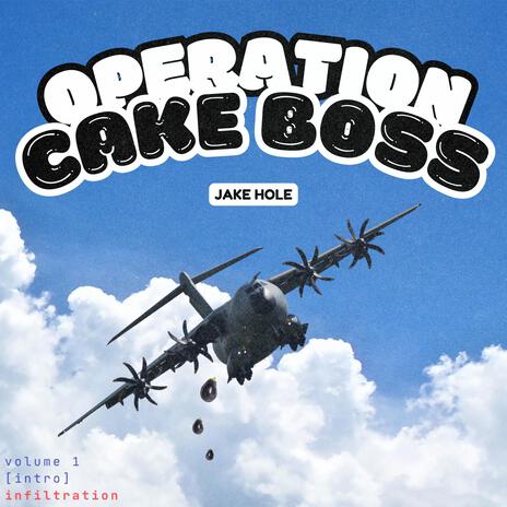 Operation: Cake Boss | Boomplay Music