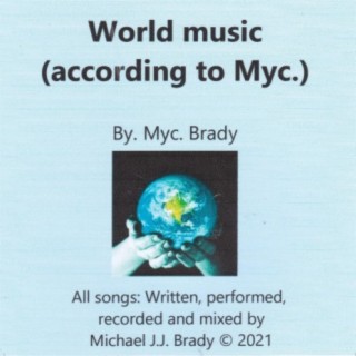 World Music (according to Myc.)
