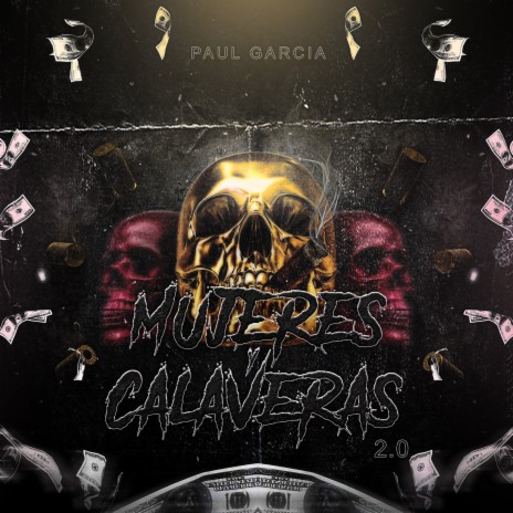 Mujeres y Calaveras 2.0 | Boomplay Music