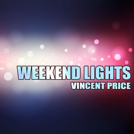 Weekend Lights | Boomplay Music