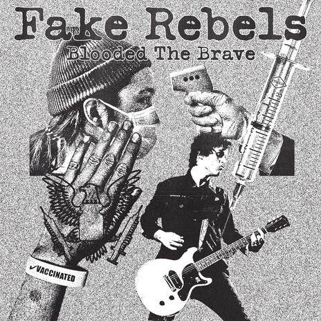 Fake Rebels