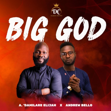 Big God ft. Andrew Bello | Boomplay Music