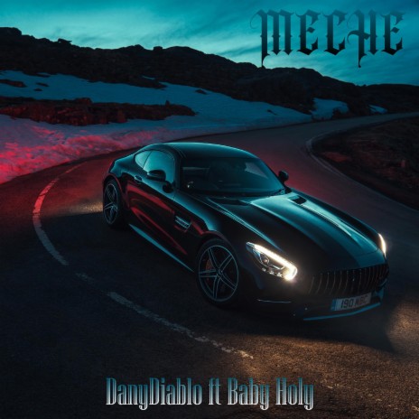 Meche ft. Baby Holy & $heer Stillz | Boomplay Music
