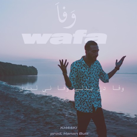 Wafa ft. ProdByHanan | Boomplay Music