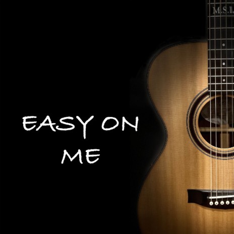 Easy On Me | Boomplay Music