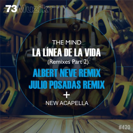 La Línea De La Vida (Julio Posadas Remix)