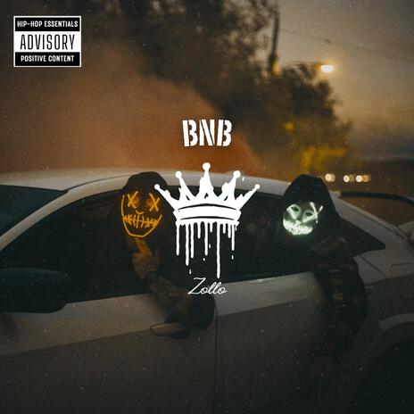 BNB ft. Zollo | Boomplay Music