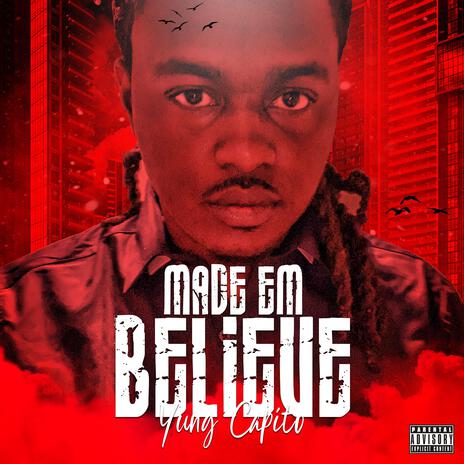 Made Em Believe | Boomplay Music