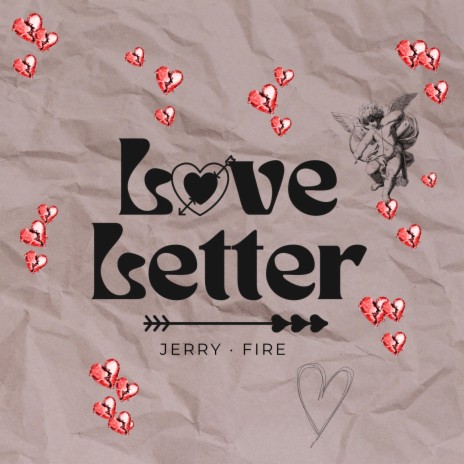LOVE LETTER ft. FIRE | Boomplay Music