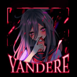 YANDERE