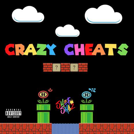 Crazy Cheats | Boomplay Music