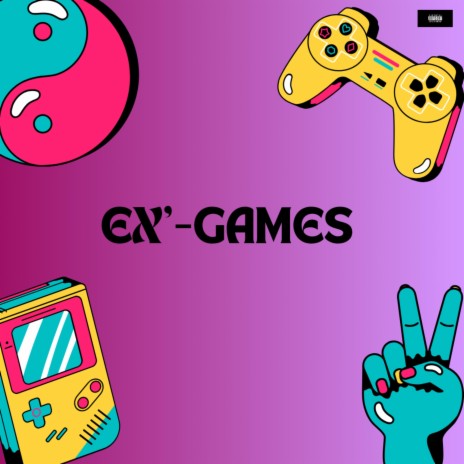 Ex Games | Boomplay Music