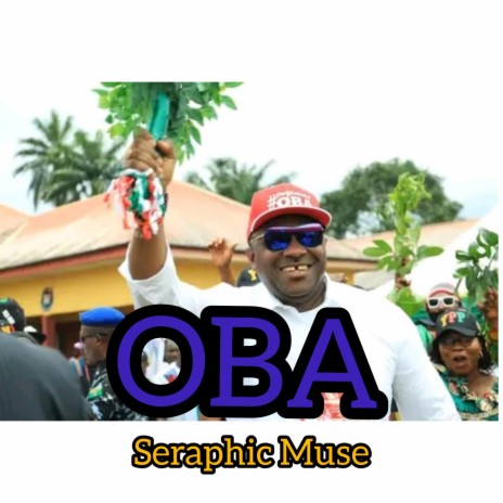 OBA (feat. Seraphic Muse) | Boomplay Music