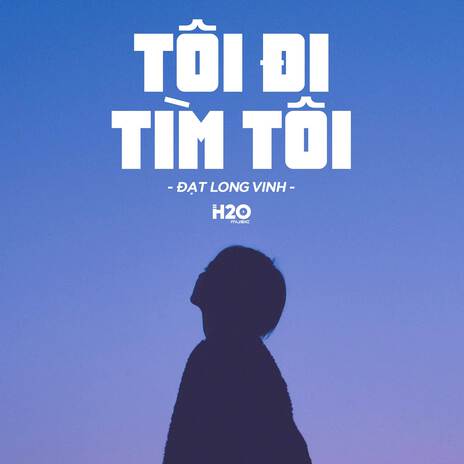 Tôi Đi Tìm Tôi (Lofi ver.) ft. Đạt Long Vinh | Boomplay Music