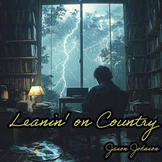 Leanin' On Country lyrics | Boomplay Music