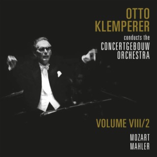 The Concertgebouw Orchestra (Volume 8.2)
