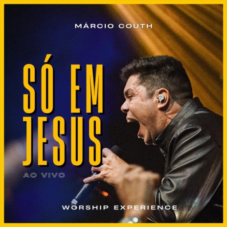 Só em Jesus (Ao Vivo) | Boomplay Music