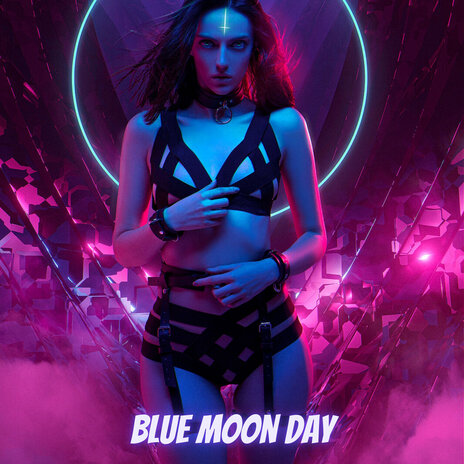 Blue Moon Day | Boomplay Music